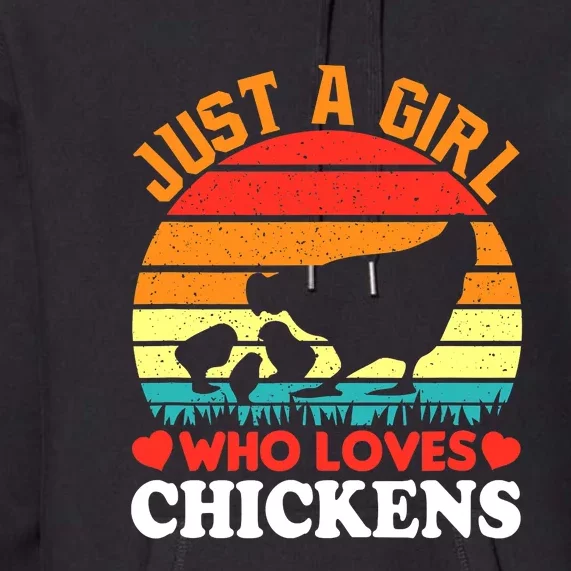 Just A Girl Who Loves Chickens Farmer Farm Premium Hoodie