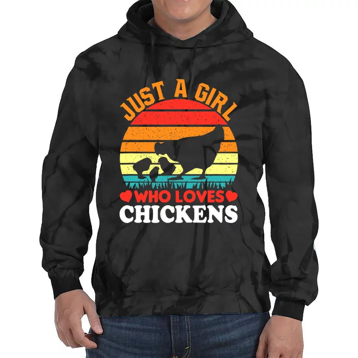 Just A Girl Who Loves Chickens Farmer Farm Tie Dye Hoodie