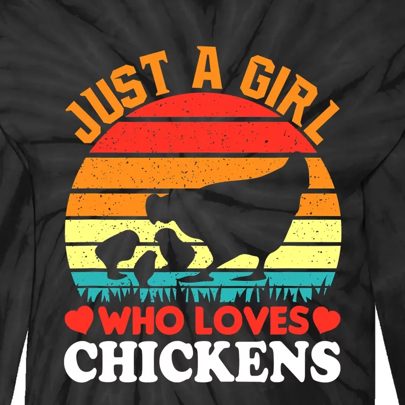 Just A Girl Who Loves Chickens Farmer Farm Tie-Dye Long Sleeve Shirt