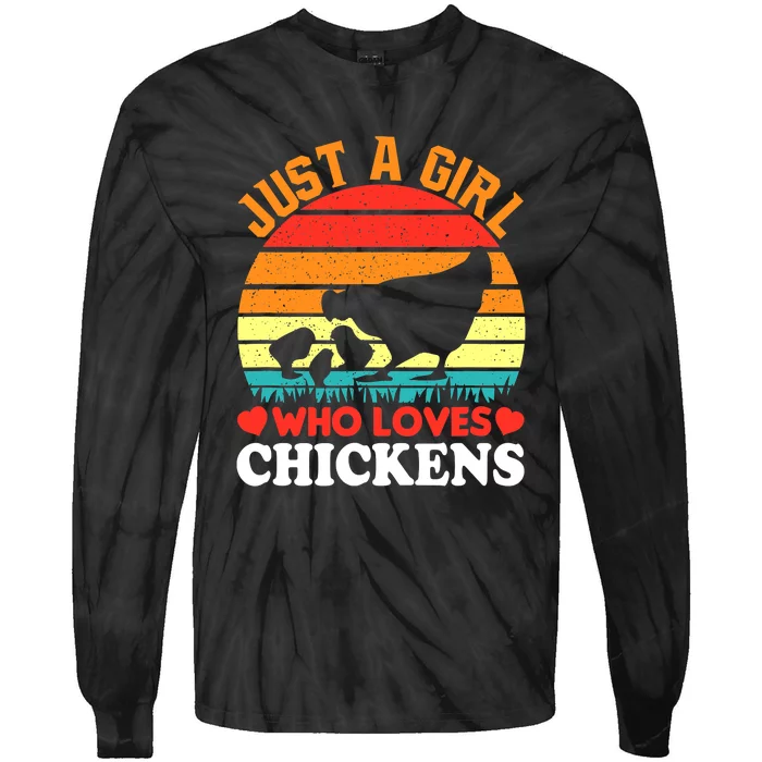 Just A Girl Who Loves Chickens Farmer Farm Tie-Dye Long Sleeve Shirt