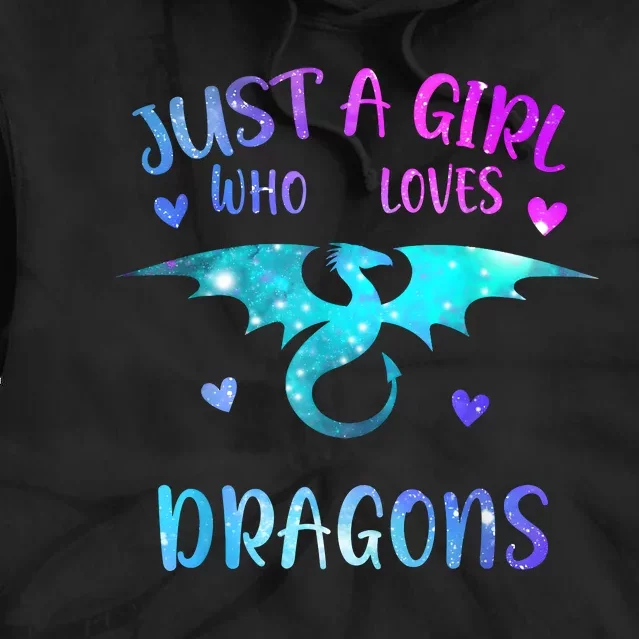 Just A Girl Who Loves Dragons Tie Dye Hoodie