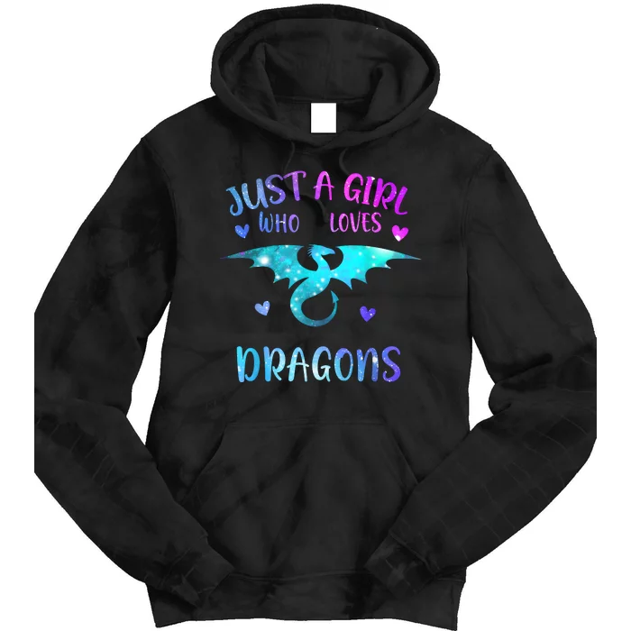 Just A Girl Who Loves Dragons Tie Dye Hoodie