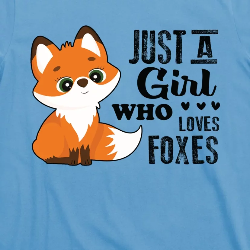 Just A Girl Who Loves Foxes Fox Lover Gift T-Shirt