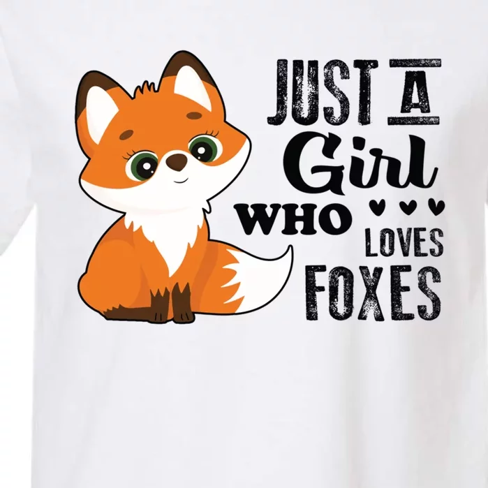 Just A Girl Who Loves Foxes Fox Lover Gift Garment-Dyed Heavyweight T-Shirt