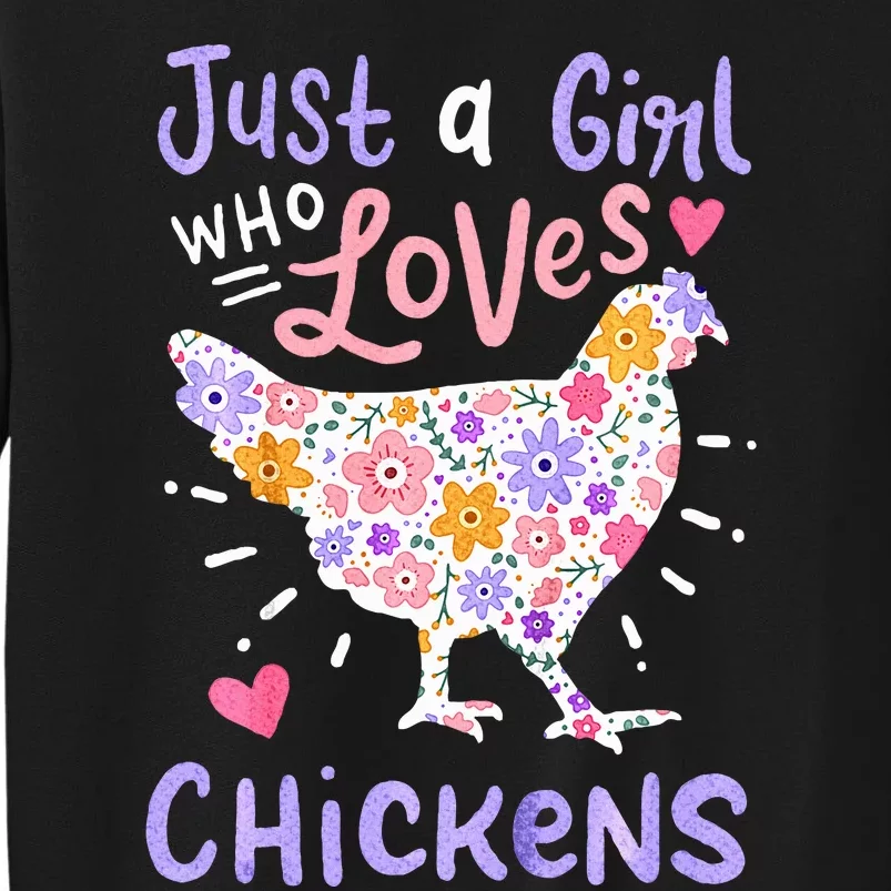 Just A Girl Who Loves Chickens Chicken Hen Love Cute Sweatshirt