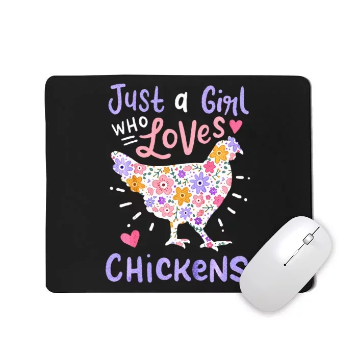 Just A Girl Who Loves Chickens Chicken Hen Love Cute Mousepad