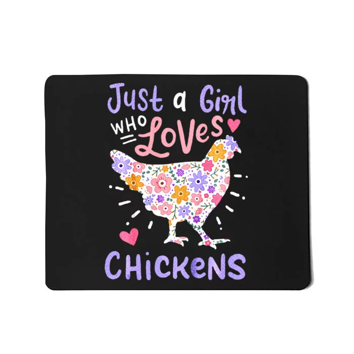 Just A Girl Who Loves Chickens Chicken Hen Love Cute Mousepad