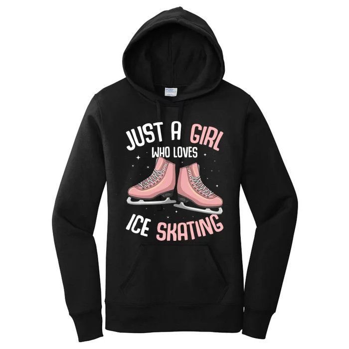 Just A Girl Who Loves Ice Skating Figure Skater Women's Pullover Hoodie