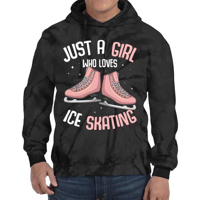 Just A Girl Who Loves Ice Skating Figure Skater Tie Dye Hoodie