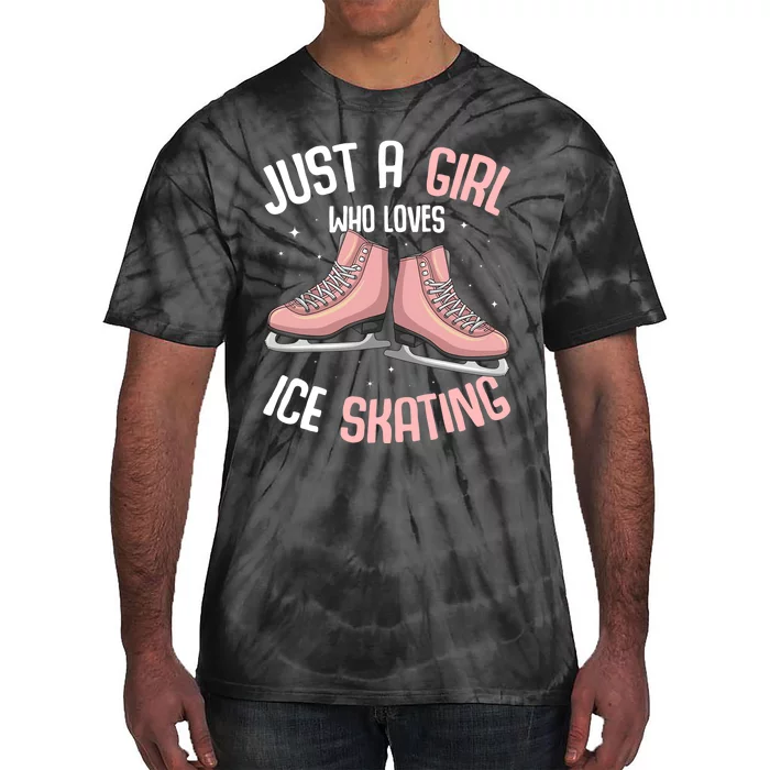 Just A Girl Who Loves Ice Skating Figure Skater Tie-Dye T-Shirt