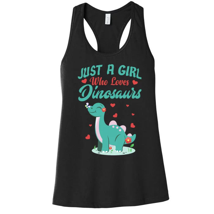 JUST A GIRL WHO LOVES DINOSAURS Women's Racerback Tank