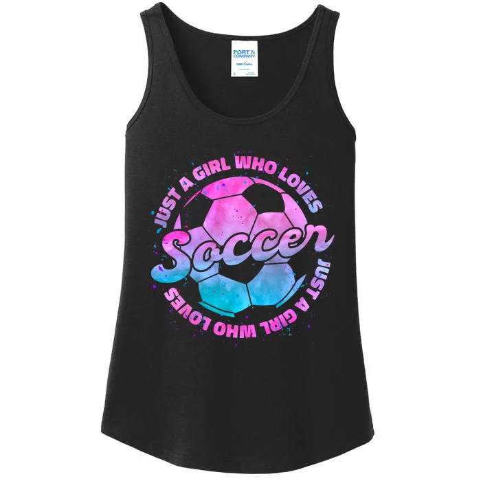 Just A Girl Who Loves Soccer Football Girl Women Gift Ladies Essential Tank