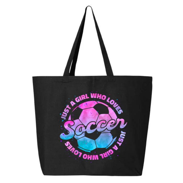 Just A Girl Who Loves Soccer Football Girl Women Gift 25L Jumbo Tote