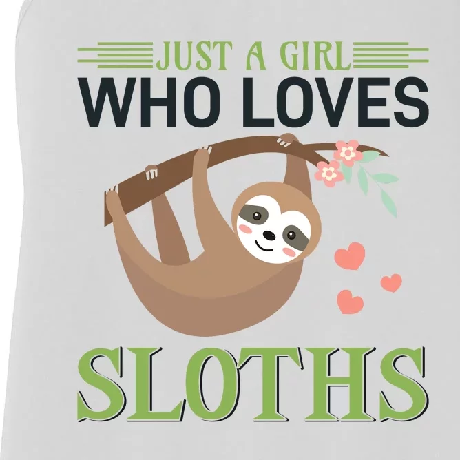 Just A Girl Who Loves Sloths Women's Racerback Tank