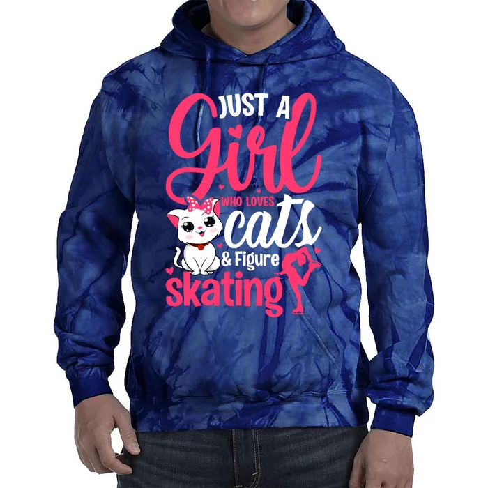 Just A Girl Who Loves Cats And Figure Skating Novelty Tie Dye Hoodie