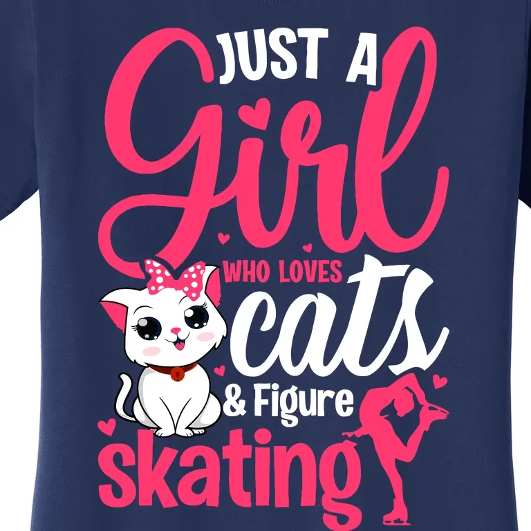 Just A Girl Who Loves Cats And Figure Skating Novelty Women's T-Shirt