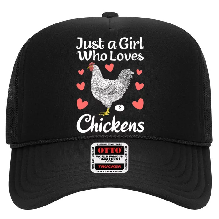 Just A Girl Who Loves Chicken Funny Chicken Farmer Gift High Crown Mesh Trucker Hat