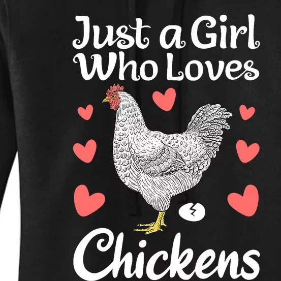 Just A Girl Who Loves Chicken Funny Chicken Farmer Gift Women's Pullover Hoodie