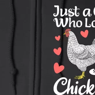 Just A Girl Who Loves Chicken Funny Chicken Farmer Gift Full Zip Hoodie