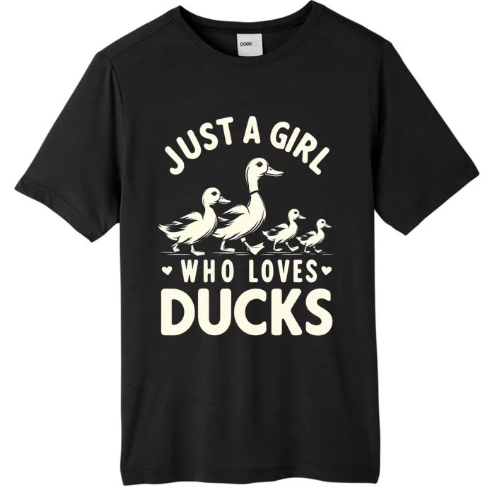 Just A Girl Who Loves Ducks Funny Duck Lover ChromaSoft Performance T-Shirt