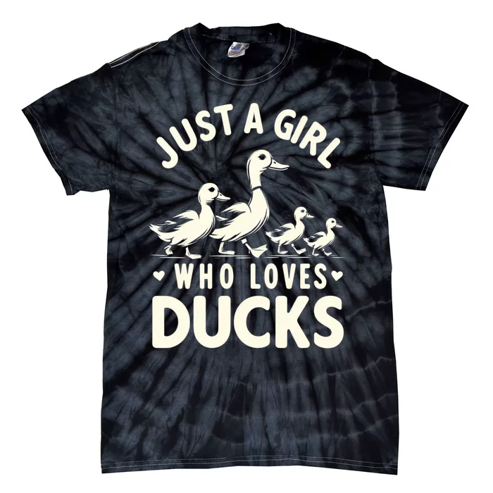 Just A Girl Who Loves Ducks Funny Duck Lover Tie-Dye T-Shirt