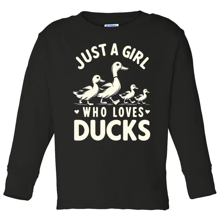 Just A Girl Who Loves Ducks Funny Duck Lover Toddler Long Sleeve Shirt