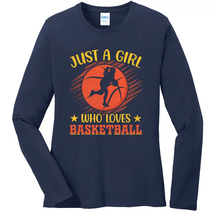 Just A Girl Who Loves Basketball Gift Ladies Long Sleeve Shirt