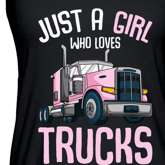 Just A Girl Who Loves Trucks Semi Truck Trucker Ladies Essential Flowy Tank