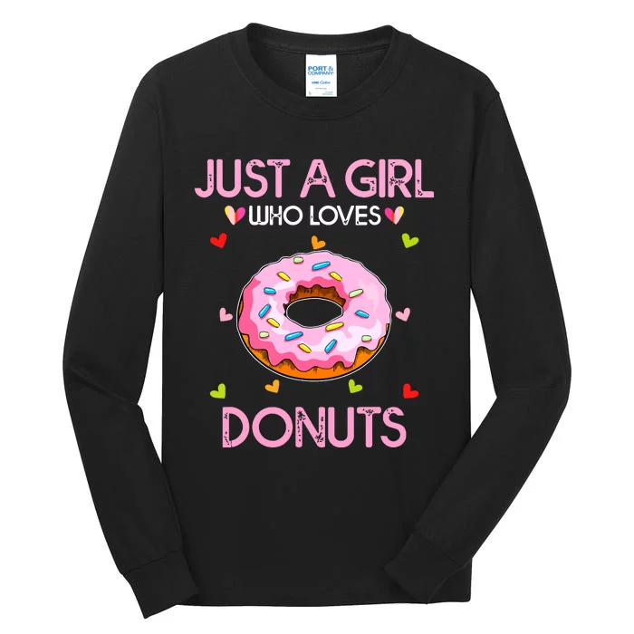 Just A Girl Who Loves Donuts For Women Girl Doughnut Tall Long Sleeve T-Shirt