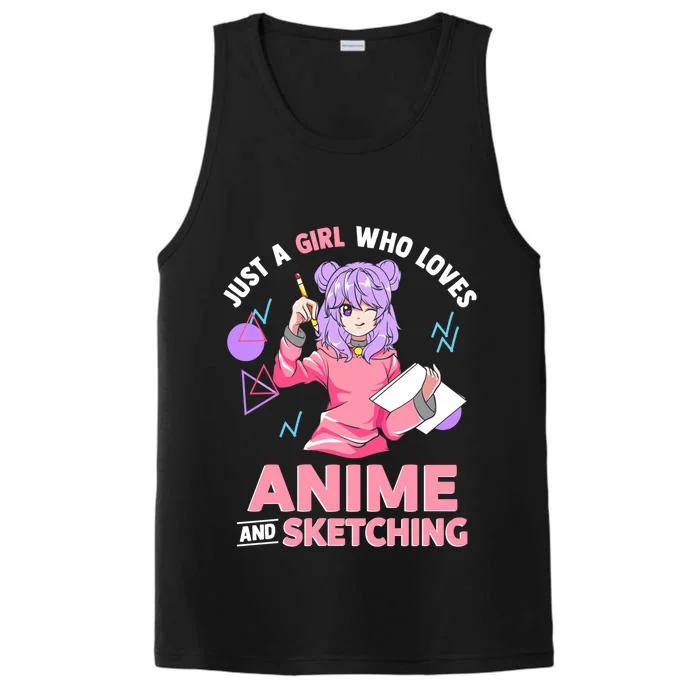 Just A Girl Who Loves Anime And Sketching Gift Performance Tank