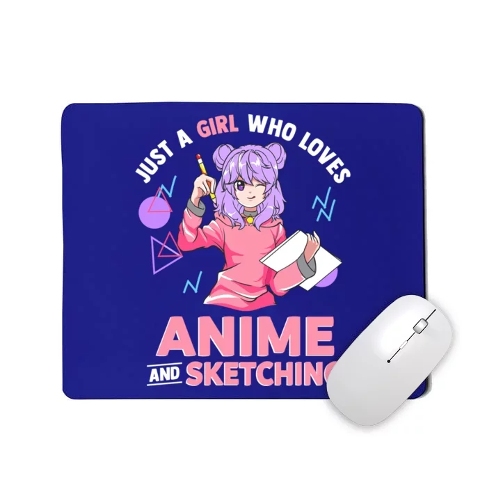 Just A Girl Who Loves Anime And Sketching Gift Mousepad