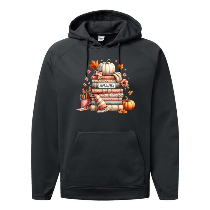 Just A Girl Who Loves Fall Autumn Lover’S Pumpkin Season Performance Fleece Hoodie