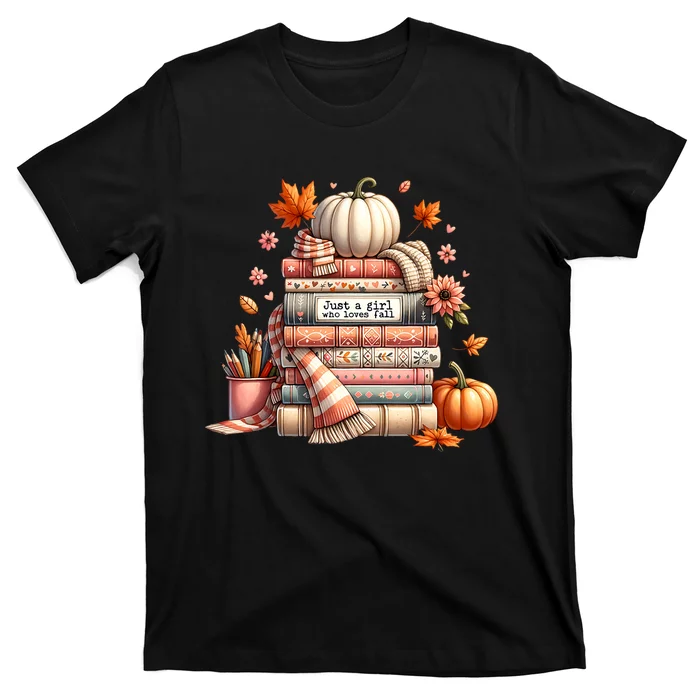 Just A Girl Who Loves Fall Autumn Lover’S Pumpkin Season T-Shirt