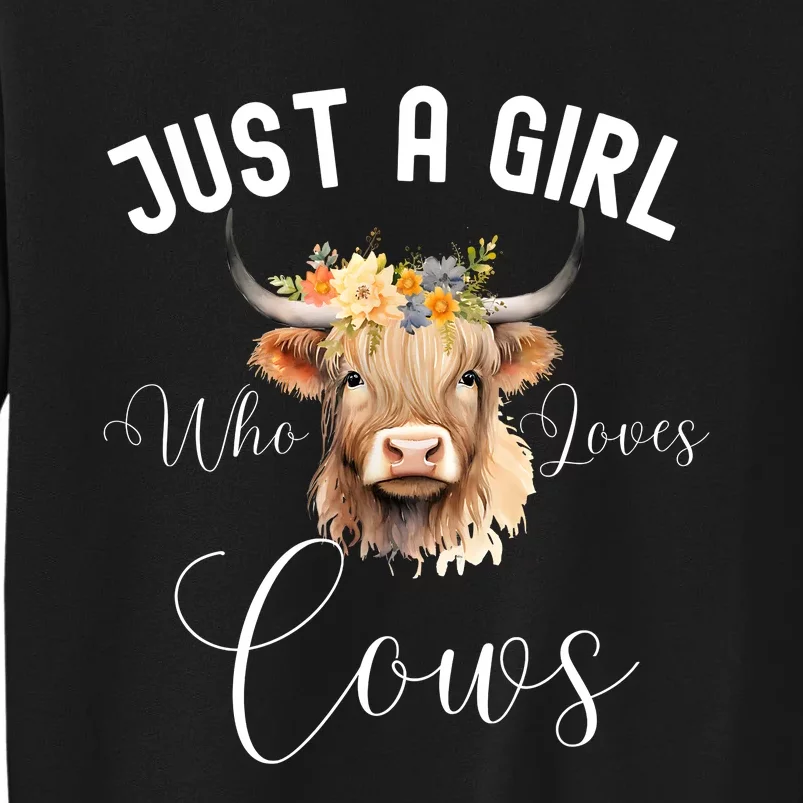 Just A Girl Who Loves Cows Funny Cute Cow For Girls Women Sweatshirt