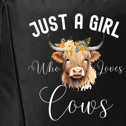 Just A Girl Who Loves Cows Funny Cute Cow For Girls Women City Backpack