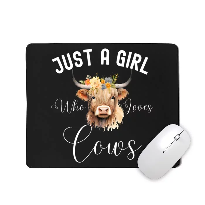 Just A Girl Who Loves Cows Funny Cute Cow For Girls Women Mousepad