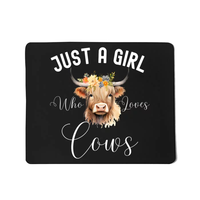 Just A Girl Who Loves Cows Funny Cute Cow For Girls Women Mousepad