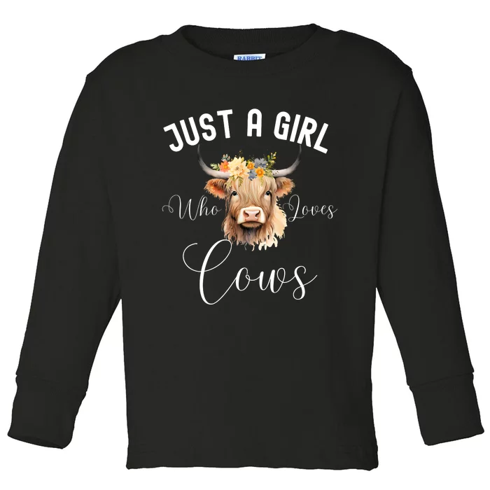 Just A Girl Who Loves Cows Funny Cute Cow For Girls Women Toddler Long Sleeve Shirt