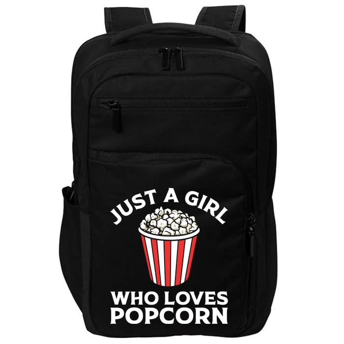 Just A Girl Who Loves Popcorn Lover Girls Gift Impact Tech Backpack