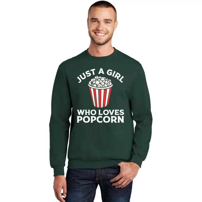 Just A Girl Who Loves Popcorn Lover Girls Gift Sweatshirt