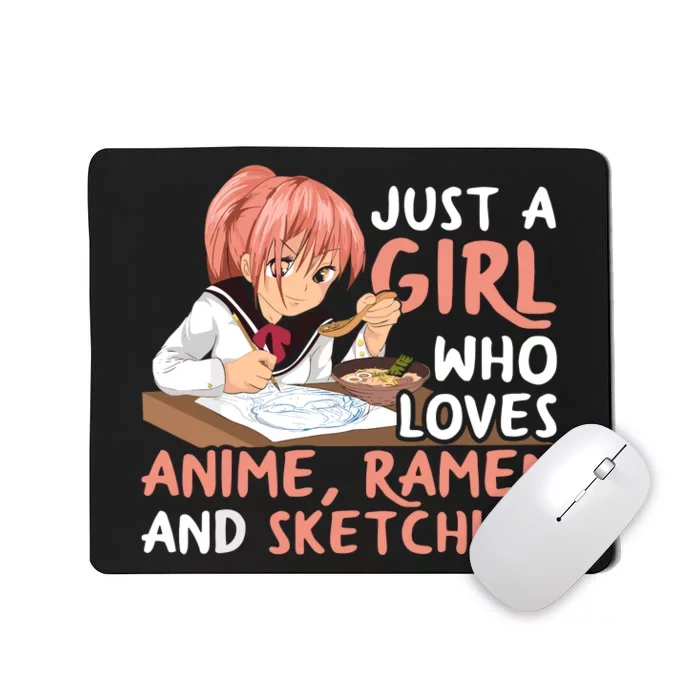 Just A Girl Who Loves Anime Ramen And Sketching Japan Anime Mousepad