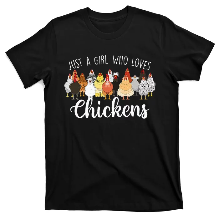 Just A Girl Who Loves Chickens Farm Animal Chicken T-Shirt