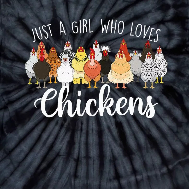 Just A Girl Who Loves Chickens Farm Animal Chicken Tie-Dye T-Shirt