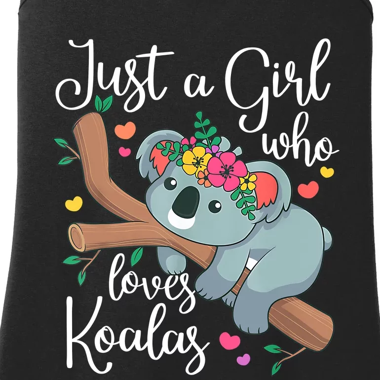 Just A Girl Who Loves Koalas Funny Koala Bear Lovers Outfit Ladies Essential Tank