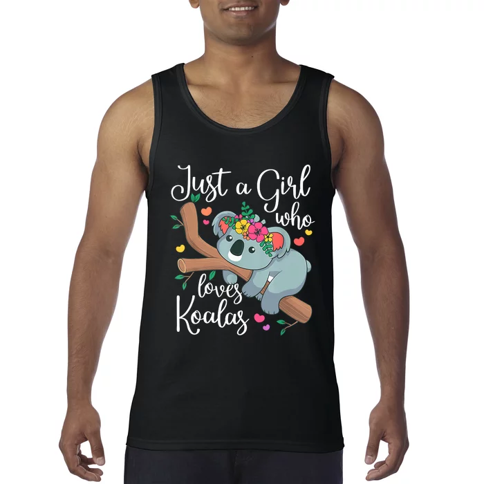 Just A Girl Who Loves Koalas Funny Koala Bear Lovers Outfit Tank Top