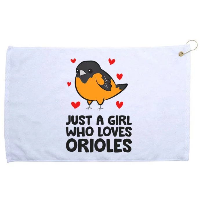 Just A Girl Who Loves Orioles Grommeted Golf Towel