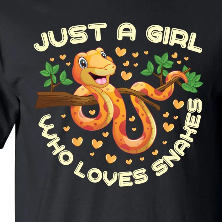 Just A Girl Who Loves Snakes Funny Snake Lover Funny Gift Meaningful Gift Tall T-Shirt