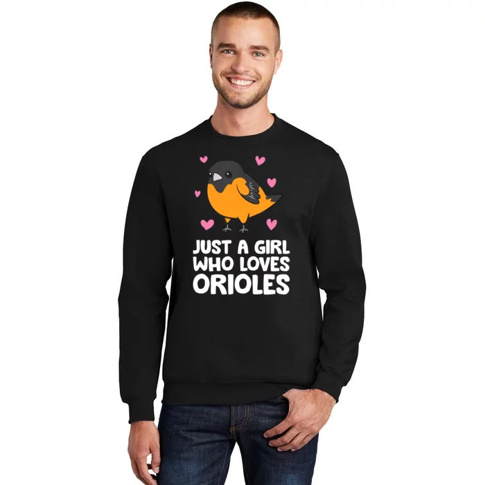 Just A Girl Who Loves Orioles Sweatshirt