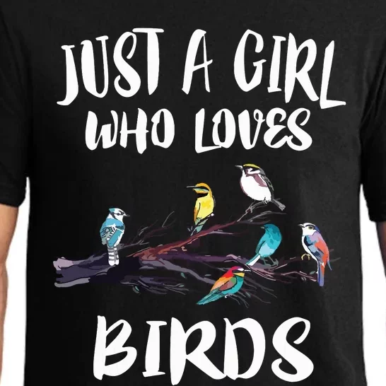 Just A Girl Who Loves Birds Birding Bird Watching Gift Pajama Set