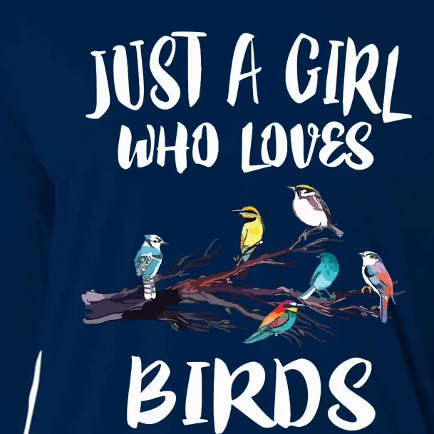 Just A Girl Who Loves Birds Birding Bird Watching Gift Cooling Performance Long Sleeve Crew